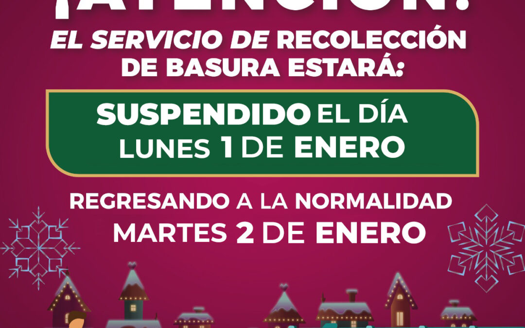 No habrá recolección de basura el 31 de diciembre y el 1 de enero en Bahía de Banderas
