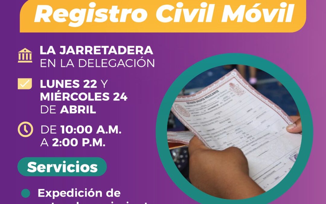 Registro Civil móvil regresa a diferentes poblaciones del municipio